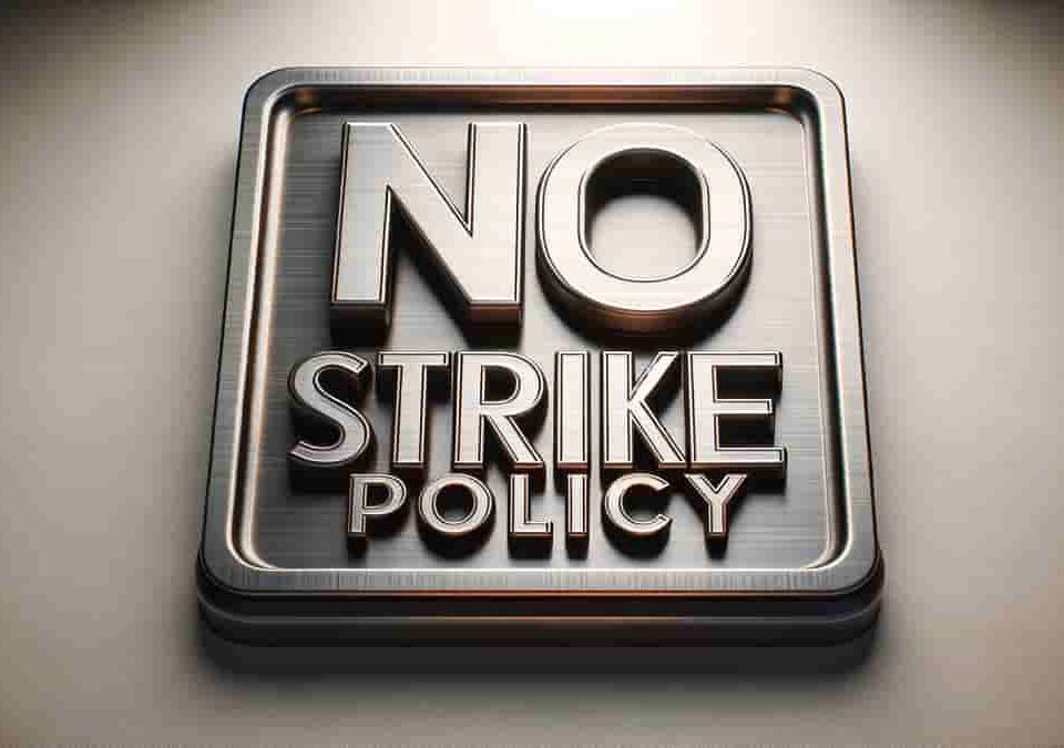 The Workers Union No Strike Policy